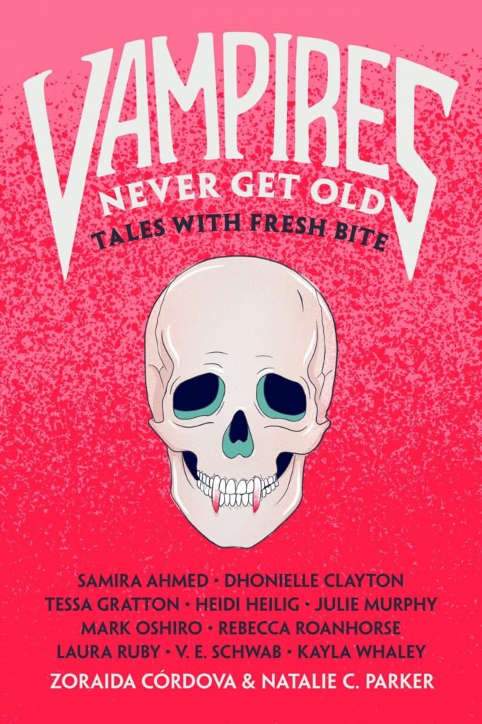 Vampires Never Get Old: Tales With Fresh Bite