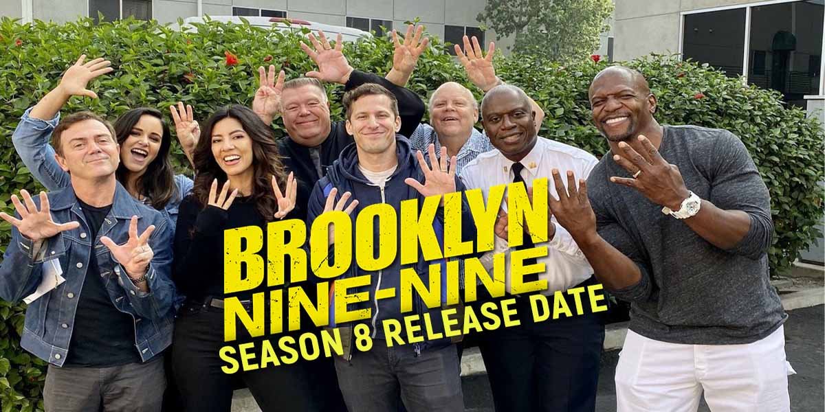 Brooklyn Nine-Nine season 8 release date, plot and more