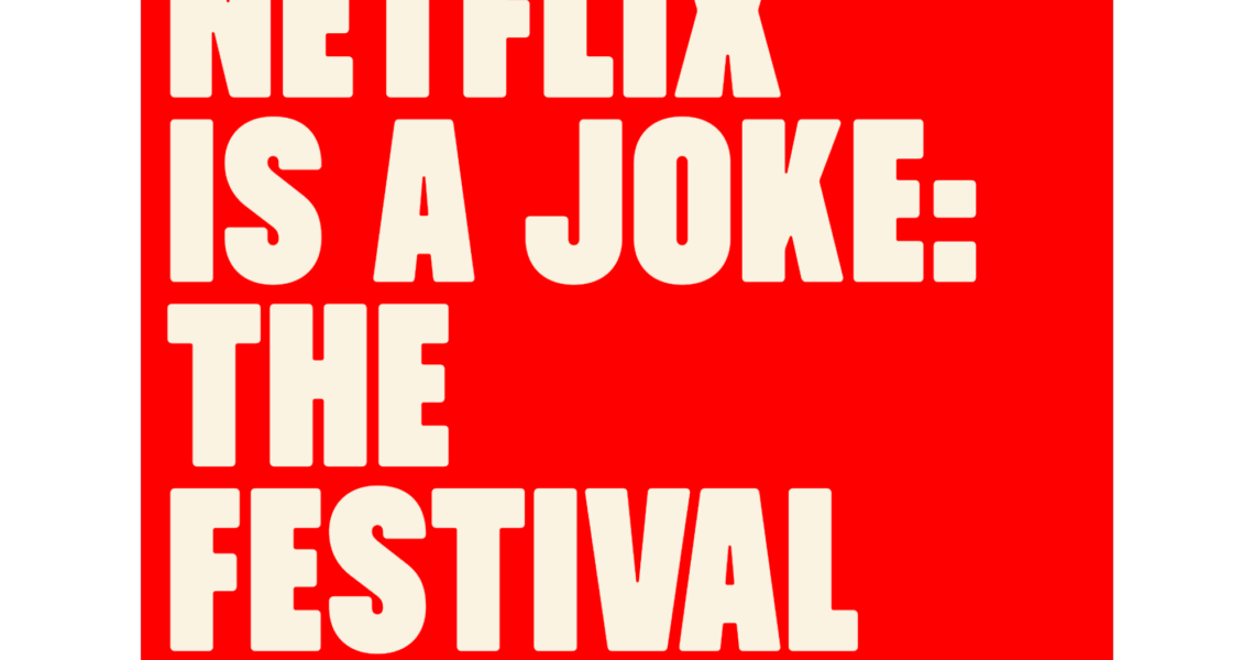 How Can You Get Netflix Is a Joke Festival Tickets? Here’s a Complete Guide