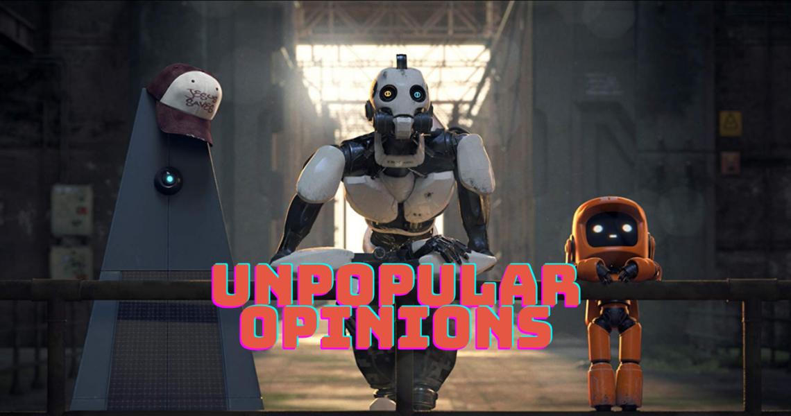 Unpopular Opinions That Might Offend Love, Death + Robots Fans
